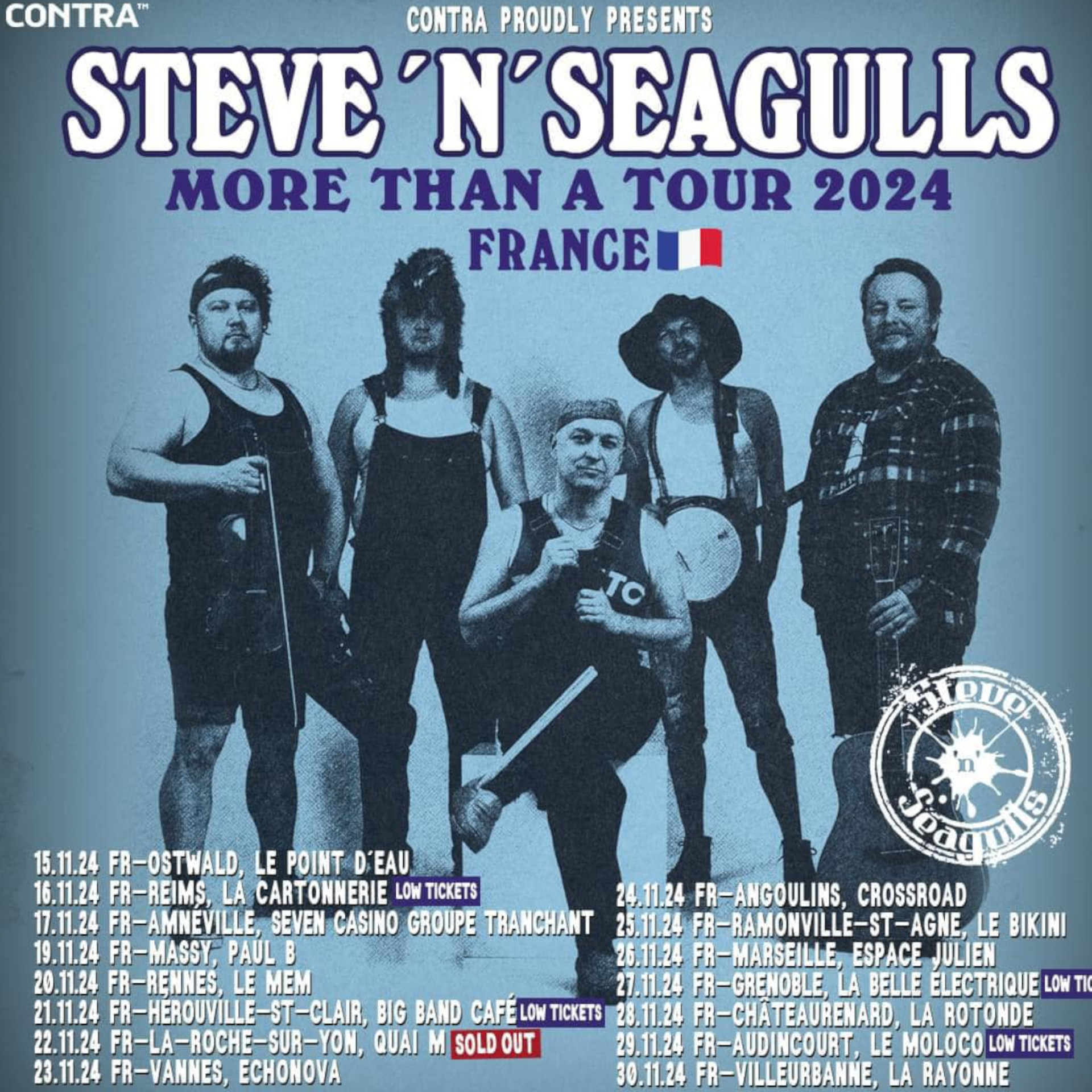 Les Steve'n'Seagulls arrivent près de chez vous! 